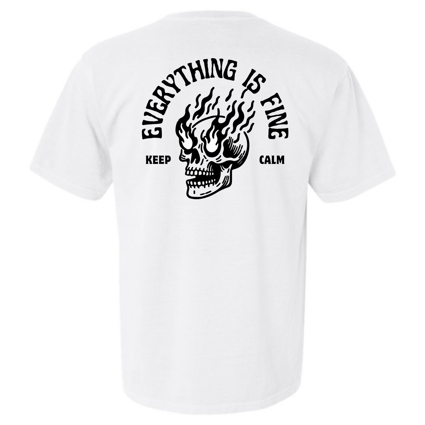 Everything is Fine Tee