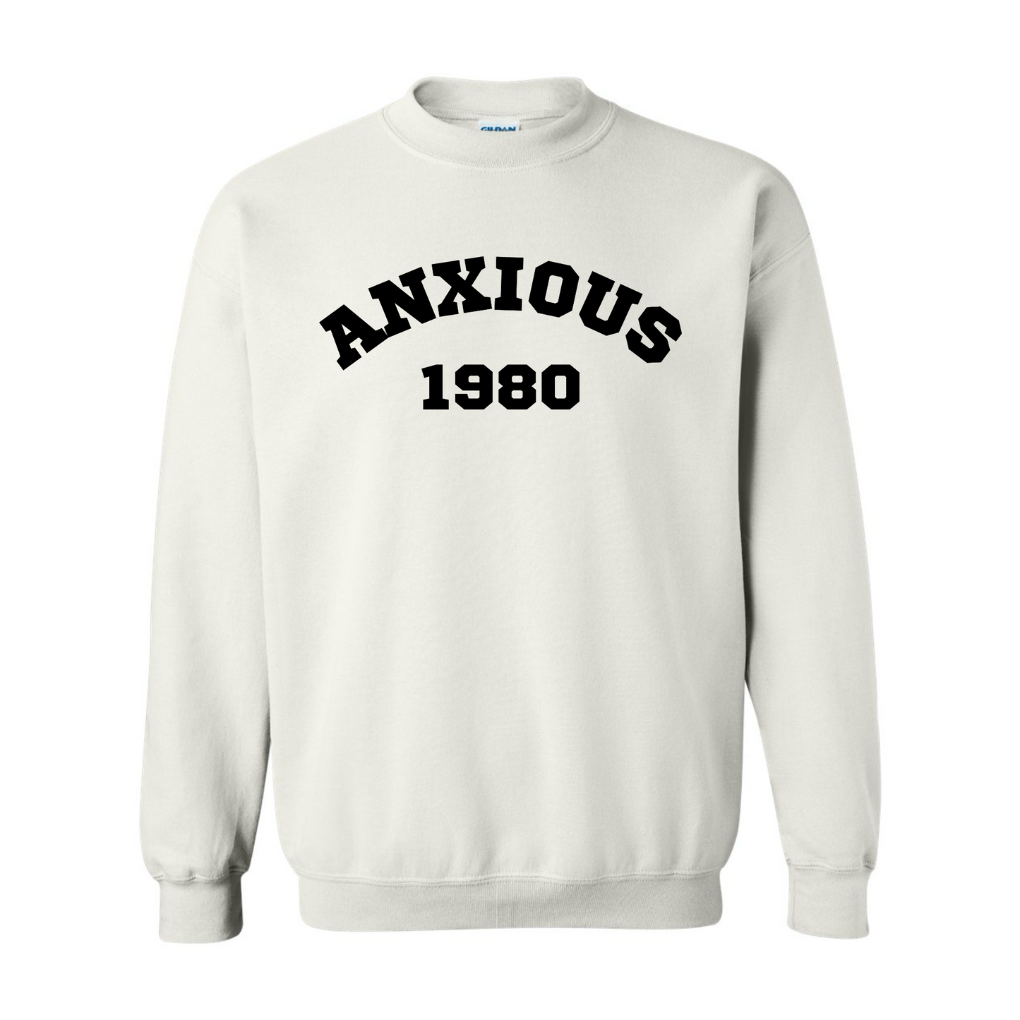 Anxious Sweatshirt