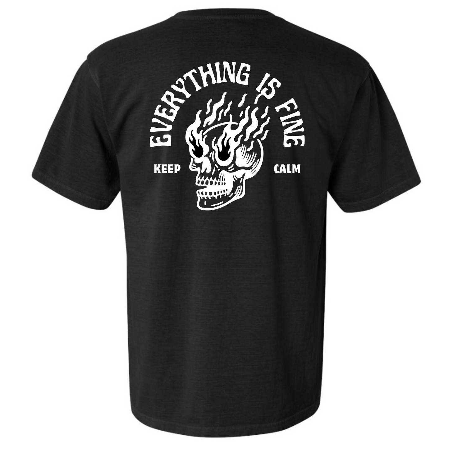 Everything is Fine Tee